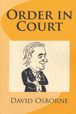Order in Court by Osborne, David