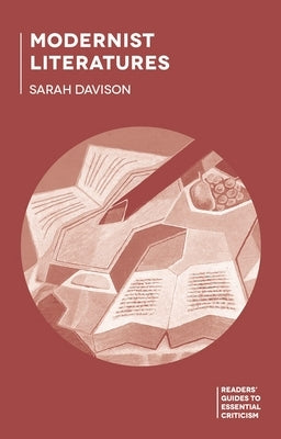 Modernist Literatures by Davison, Sarah