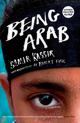 Being Arab by Kassir, Samir