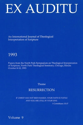 Ex Auditu - Volume 09: An International Journal for the Theological Interpretation of Scripture by Snodgrass, Klyne