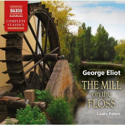 The Mill on the Floss by Eliot, George