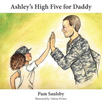 Ashley's High Five For Daddy by Wicker, Valeria