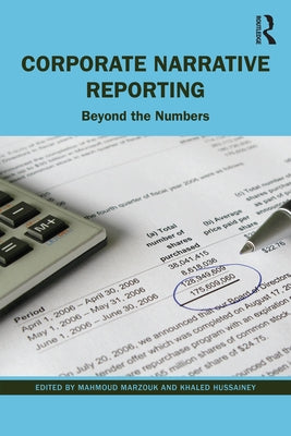 Corporate Narrative Reporting: Beyond the Numbers by Marzouk, Mahmoud