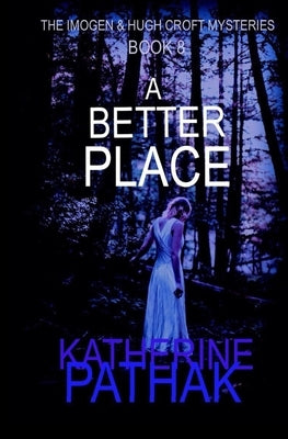 A Better Place by Pathak, Katherine