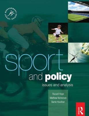 Sport and Policy by Houlihan, Barrie