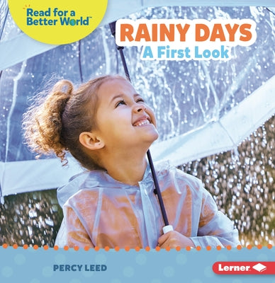 Rainy Days: A First Look by Leed, Percy