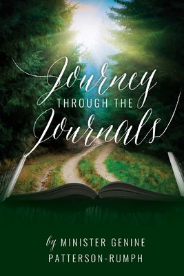 Journey Through the Journals by Patterson-Rumph, Genine