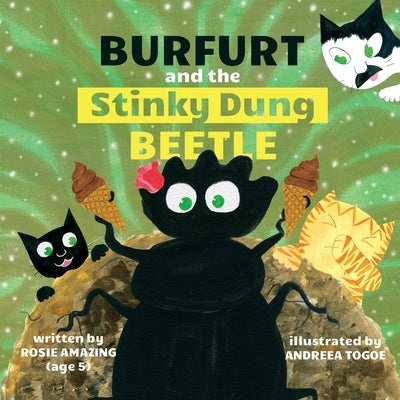 Burfurt and the Stinky Dung Beetle by Togoe, Andreea