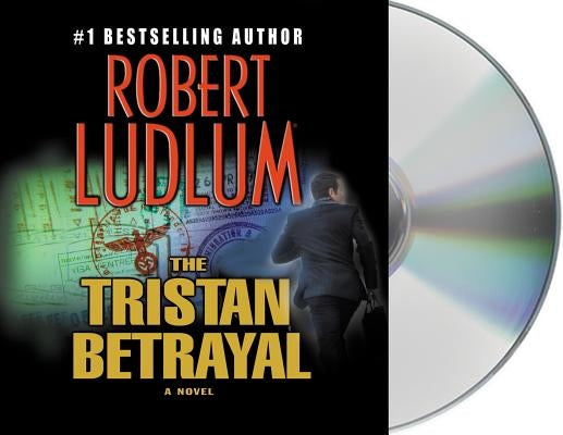 The Tristan Betrayal by Ludlum, Robert
