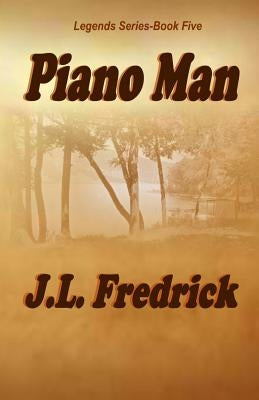 Piano Man by Fredrick, J. L.