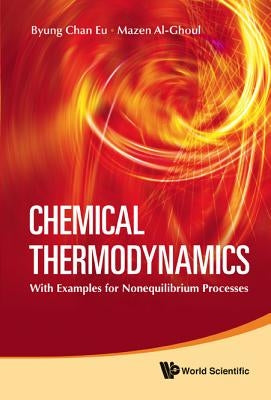 Chemical Thermodynamics by Eu Byung Chan