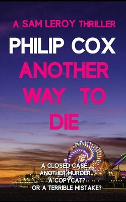 Another Way to Die by Cox, Philip