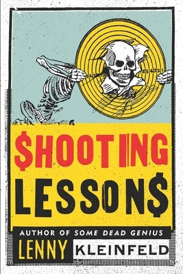 Shooting Lessons by Kleinfeld, Lenny