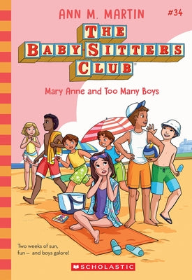 Mary Anne and Too Many Boys (the Baby-Sitters Club #34) by Martin, Ann M.
