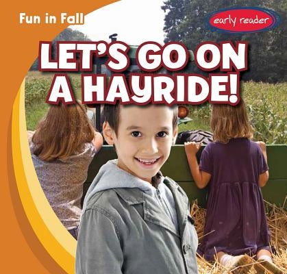 Let's Go on a Hayride! by Griswold, Cliff
