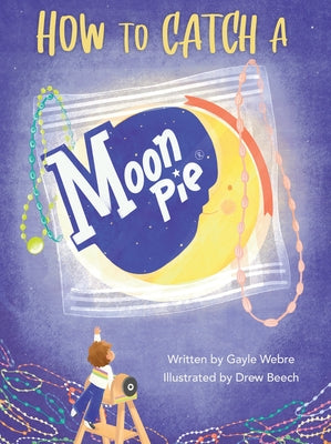 How to Catch a Moonpie(r) by Webre, Gayle