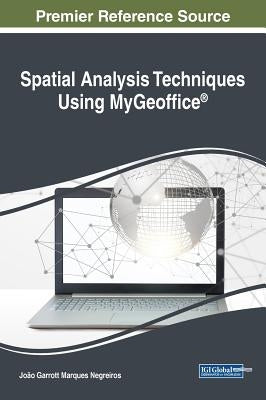 Spatial Analysis Techniques Using MyGeoffice(R) by Negreiros, João Garrott Marques