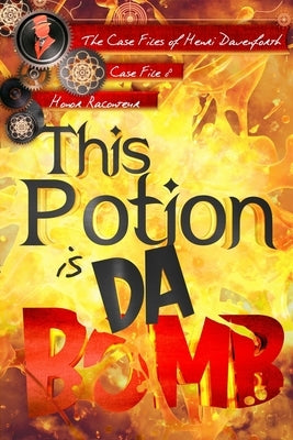 This Potion is da Bomb by Griffin, Katie