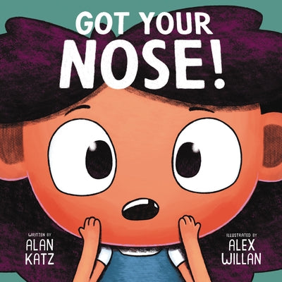 Got Your Nose! by Katz, Alan