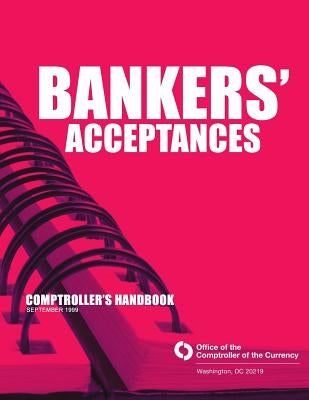 Bankers's Acceptances by Office of the Comptroller of the Currenc