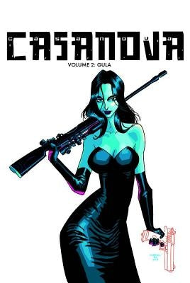 Casanova the Complete Edition Volume 2: Gula by Fraction, Matt