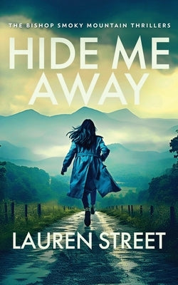 Hide Me Away by Street, Lauren