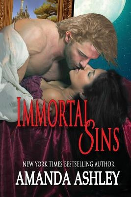 Immortal Sins by Ashley, Amanda