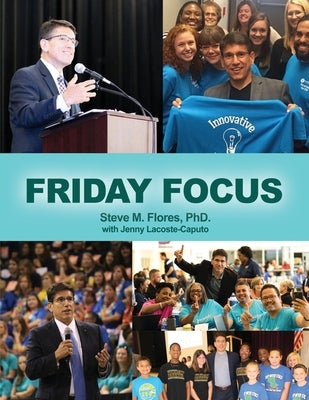 Friday Focus by Flores, Steve