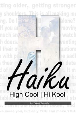 Haiku High Cool Hi Kool by Standifer, Derrick