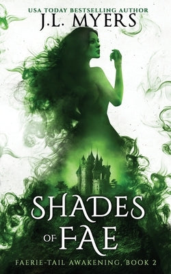 Shades of Fae by Myers, J. L.