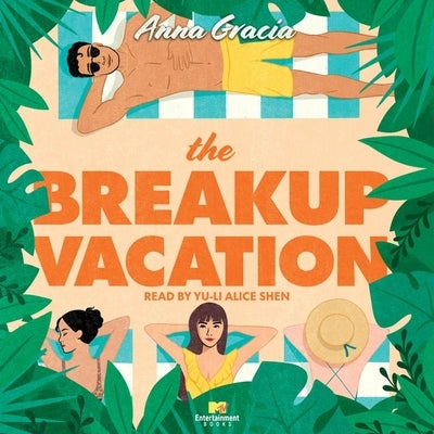The Breakup Vacation: MTV Beach House by Gracia, Anna