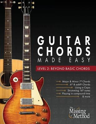 Guitar Chords Made Easy, Level 2: Beyond Basic Chords by Triola, Christian J.