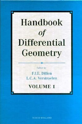 Handbook of Differential Geometry, Volume 1 by Dillen, F. J. E.