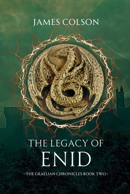 The Legacy of Enid by Colson, James