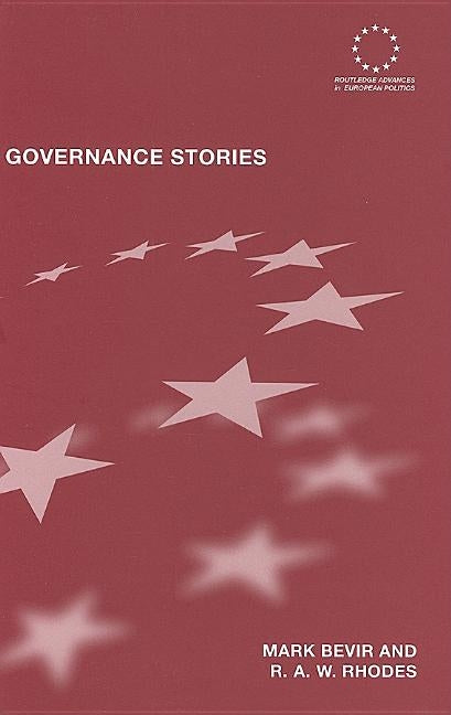 Governance Stories by Bevir, Mark
