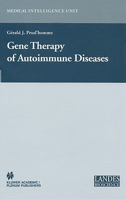 Gene Therapy of Autoimmune Diseases by Prud'homme, Gerald J.