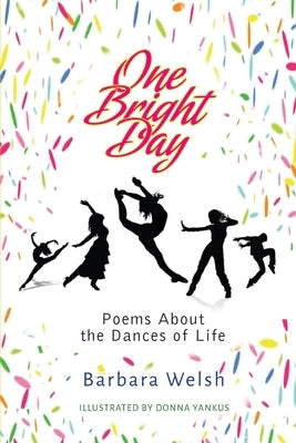 One Bright Day by Welsh, Barbara C.