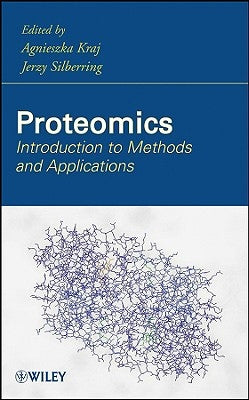 Proteomics: Introduction to Methods and Applications by Kraj, Agnieszka
