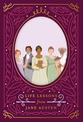 Go Ask Austen: Life Lessons from Jane Austen by de Whitt, Violet