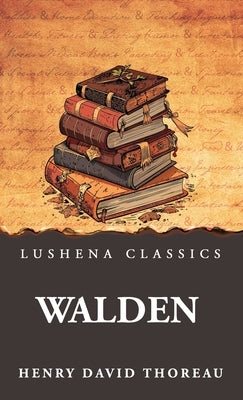 Walden by Henry David Thoreau
