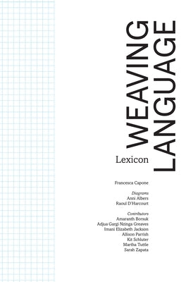 Weaving Language I: Lexicon by Capone, Francesca
