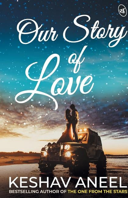 Our Story of Love by Aneel, Keshav