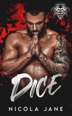 Dice: The Perished Rider MC by Jane, Nicola