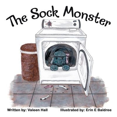 The Sock Monster by Hall, Valeen