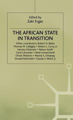 The African State in Transition by Ergas, Zaki