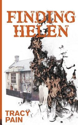 Finding Helen by Pain, Tracy