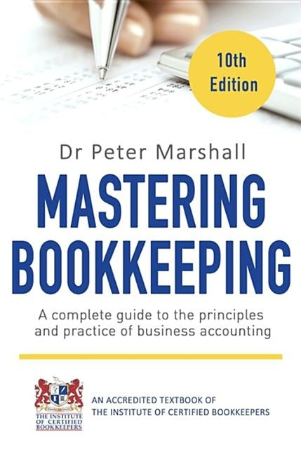 Mastering Bookkeeping by Marshall, Peter