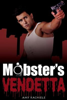 Mobster's Vendetta by Bergantino, Pamela