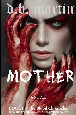 Mother by Martin, D. B.