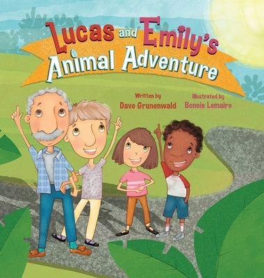 Lucas and Emily's Animal Adventure by Grunenwald, Dave